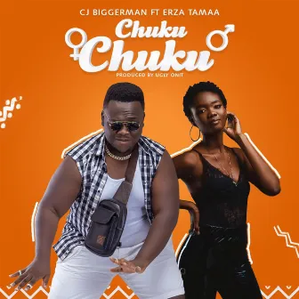 Chuku Chuku by Cj Biggerman