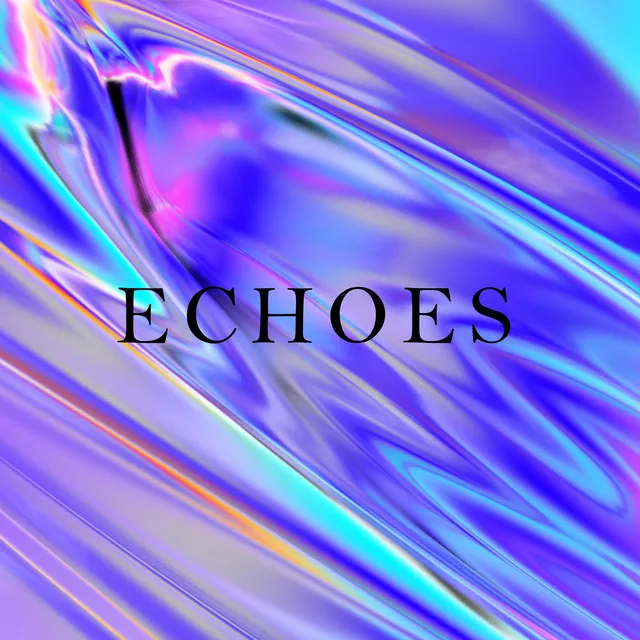 Echoes