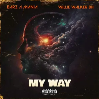 My Way by Barz A Mania