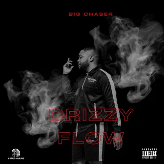 Drizzy Flow by Big Chaser