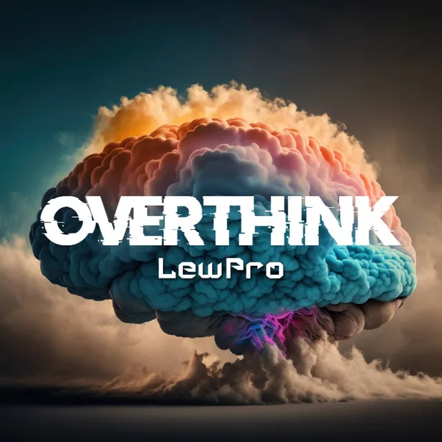 Overthink