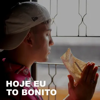 Hoje Eu To Bonito by Kauan LP