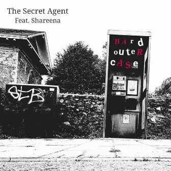 Hard Outer Case (feat. Shareena) by Secret Agent