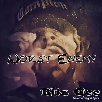 Worst Enemy by Bliz Gee