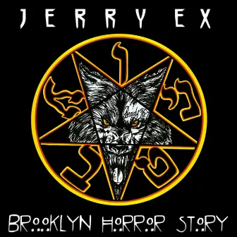 Brooklyn Horror Story by Jerry Ex