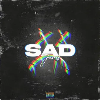 Sad by Jams