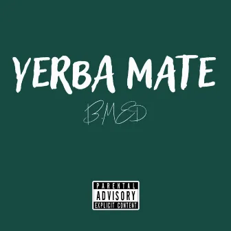 Yerba Mate by B.Med