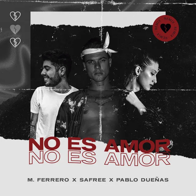 No Es Amor - Remix