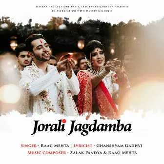 Jorali Jagdamba by Raag Mehta