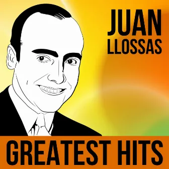 Greatest Hits by Juan Llossas