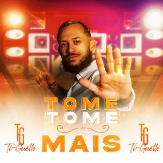 Tome Tome Mais by Ti-Guetto