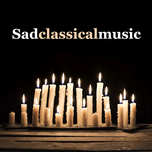 Sad Classical Music