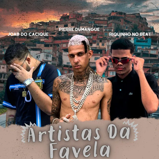 Artistas da favela 2024