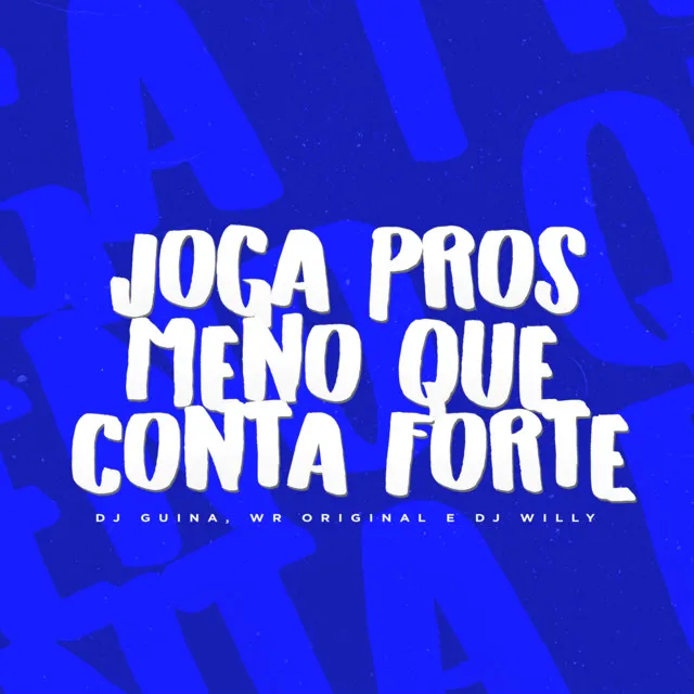 Joga Pros Meno Que Conta Forte