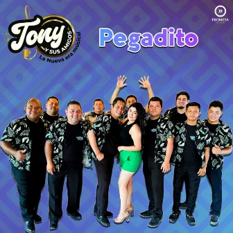 Pegadito by Tony y Sus Amigos