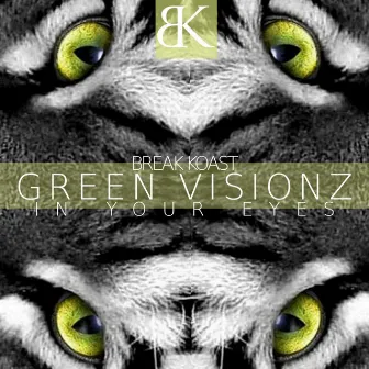 In Your Eyes by Green Visionz