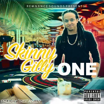 One by Skinny Gilly