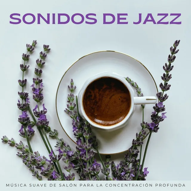 Jazz Suave Para Mentes Enfocadas