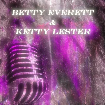 Betty Everett & Ketty Lester (Original Album) by Betty Everett