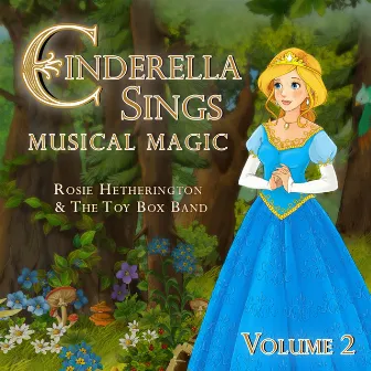 Cinderella Sings, Vol. 2 by The Toy Box Band