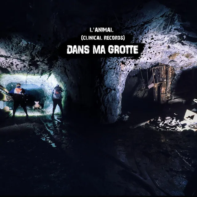 Dans ma grotte