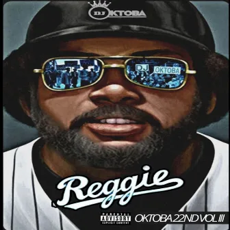 Reggie by DJ Oktoba