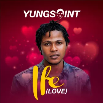 Ife (Love) by Young Saint