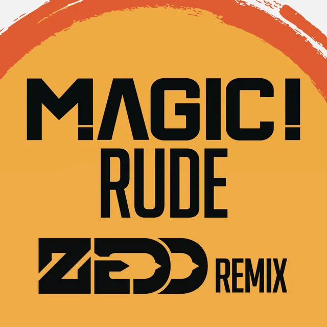 Rude - Zedd Remix