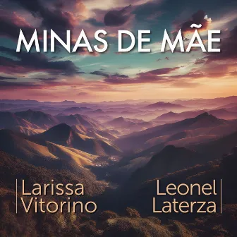 Minas de Mãe by Leonel Laterza