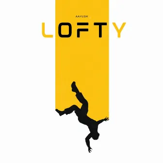 Lofty by Aayush