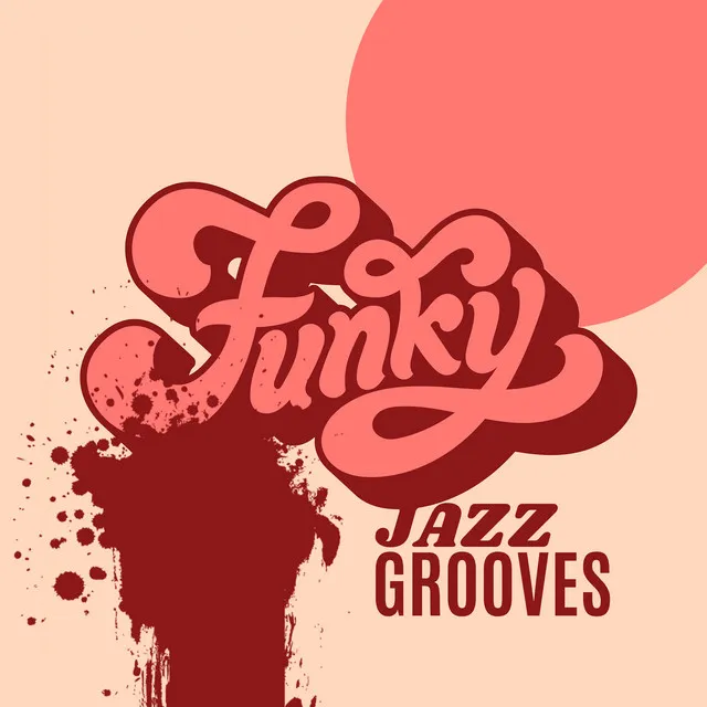 Funky Jazz Grooves