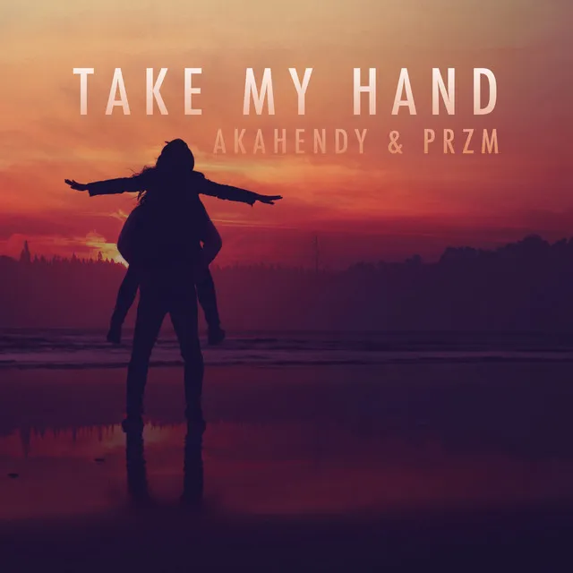 Take My Hand