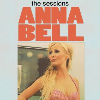 The Sessions by Anna Bell