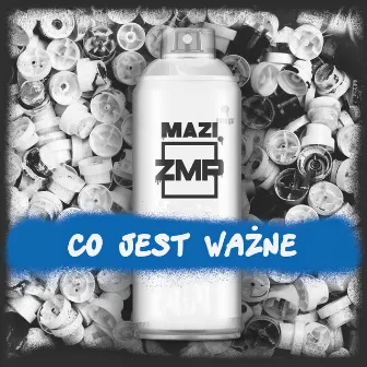 Co Jest Ważne by Mazi ZMP