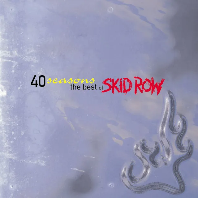 40 Seasons: The Best of Skid Row