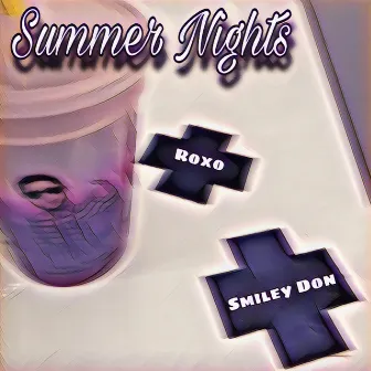 Summer Nights by Smiley Don