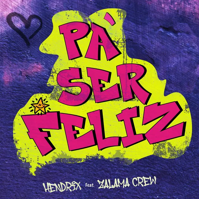 Pa' ser feliz