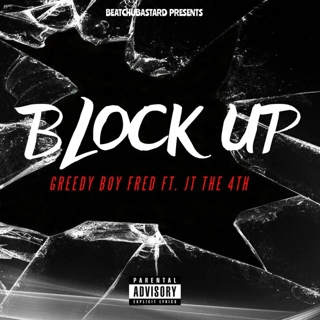 Block Up (feat. JT the 4th)