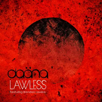 Lawless by Brendan Lawless