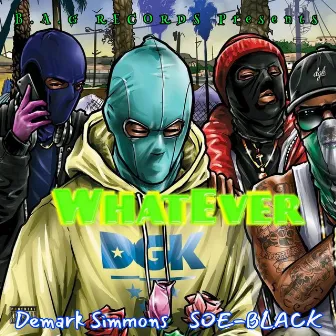 Whatever by Demark Simmons