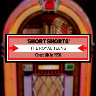 Short Shorts by The Royal Teens