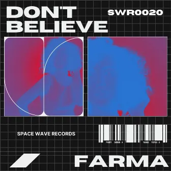 don't Believe by FARMA