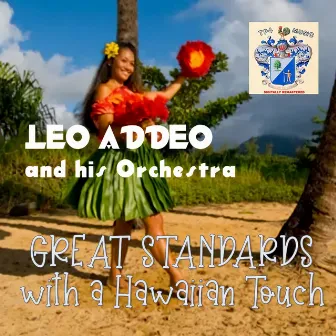 Great standards with an Hawaiian touch by Leo Addeo