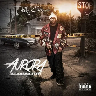 Aurora: All America City by Relly Great