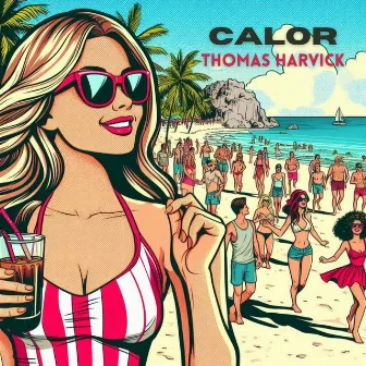 calor by Thomas Harvick