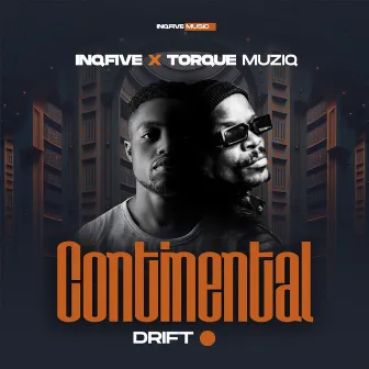 Continental Drift by TorQue MuziQ