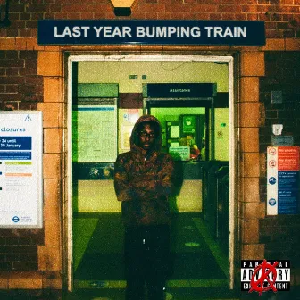 Last Year Bumpin Train by Kekoto