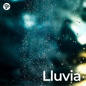 Lluvia by Lluvia