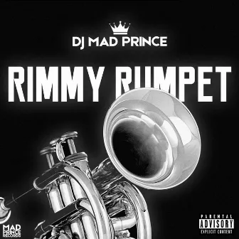 Rimmy Rumpet by DJ Mad Prince