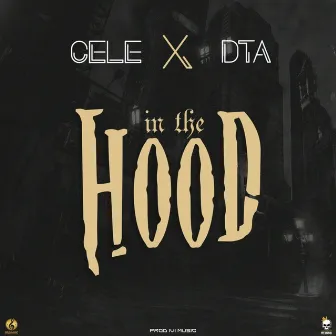 In The Hood by Cele